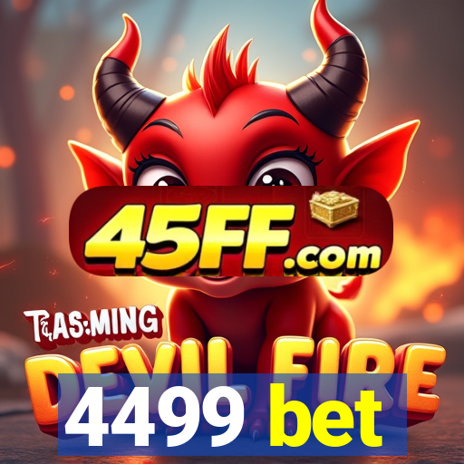 4499 bet